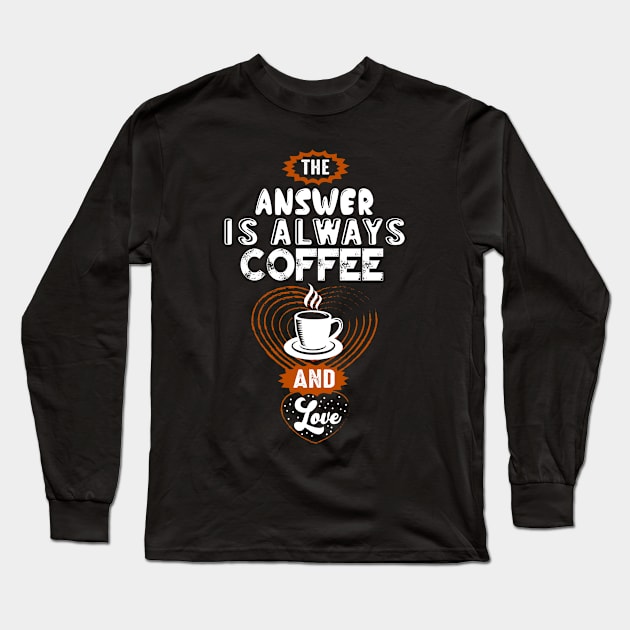 Espresso Long Sleeve T-Shirt by Alvd Design